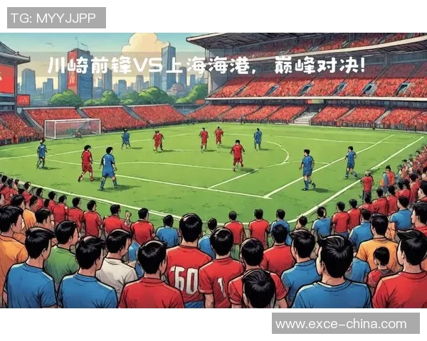 亚冠联赛激战正酣 各队争锋实力对决见证亚洲足球巅峰之战